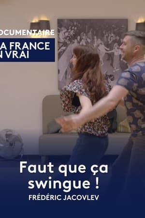 Faut que ça swingue !