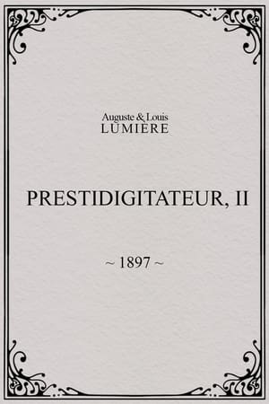 Prestidigitateur, II