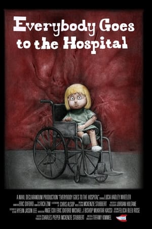 Everybody Goes to the Hospital