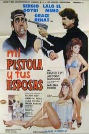 Mi Pistola y Tus Esposas