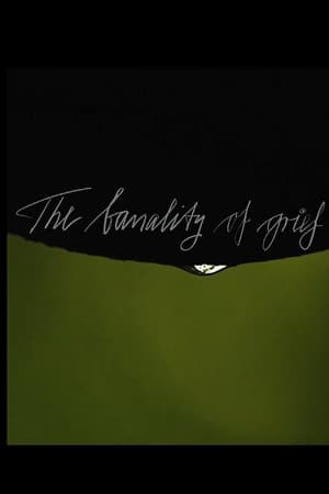 The Banality of Grief