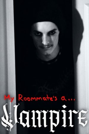 My Roommate's a Vampire