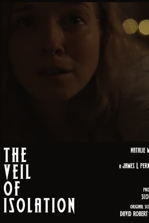 The Veil of Isolation