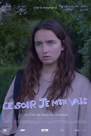 Ce soir je m'en vais