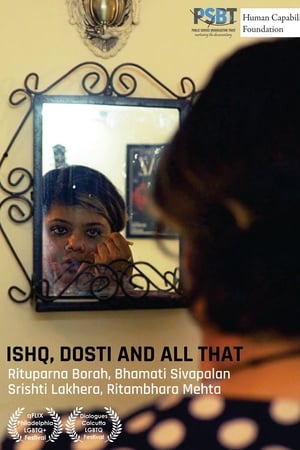 Ishq, Dosti and All That