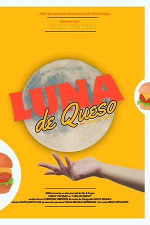 Documental: Luna de Queso