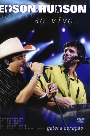 Edson & Hudson - Ao Vivo Galera Coração