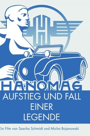 Hanomag - Aufstieg und Fall einer Legende