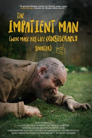 The Impatient Man Who Made His Life Considerably Shorter