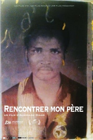 Rencontrer mon père