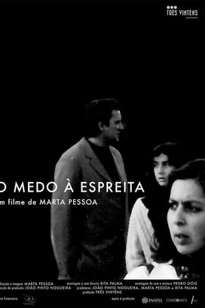 O Medo à Espreita