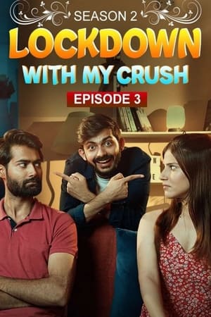 Lockdown with my Crush第2季