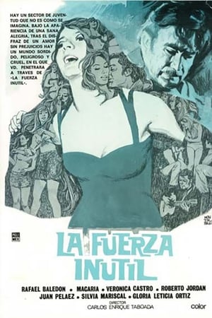 La fuerza inútil