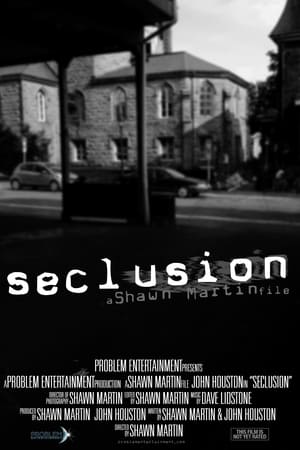 Seclusion
