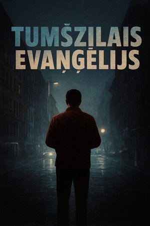 Tumšzilais evaņģēlijs