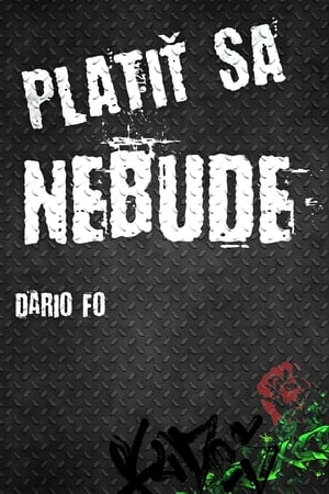Platiť sa nebude!