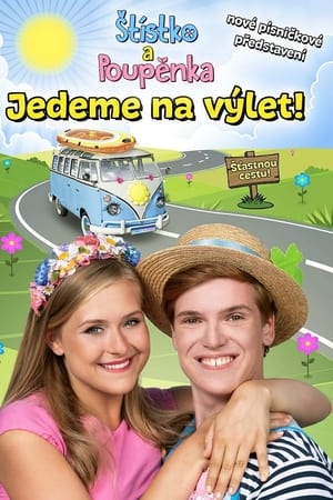 Štístko a Poupěnka – Živě – Jedeme na výlet