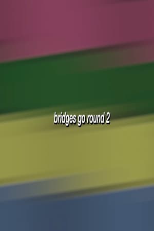 Bridges Go Round 3