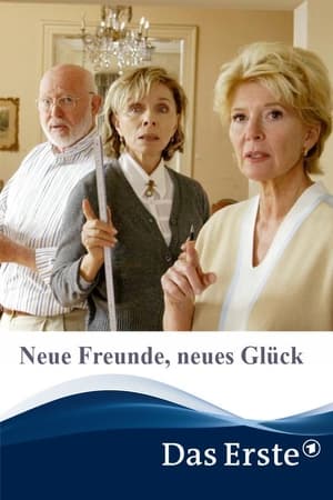 Neue Freunde, neues Glück