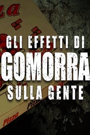 Gli effetti di Gomorra sulla gente