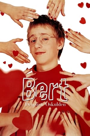 Bert - den siste oskulden