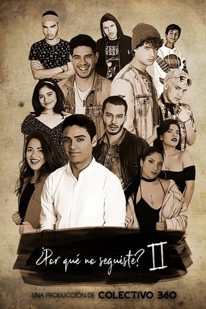¿Por qué no seguiste?第2季