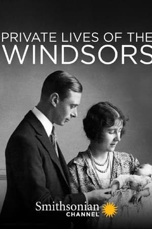 Private Lives of the Windsors