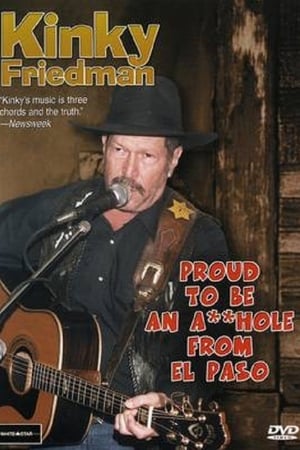 Kinky Friedman: Proud To Be An Asshole From El Paso
