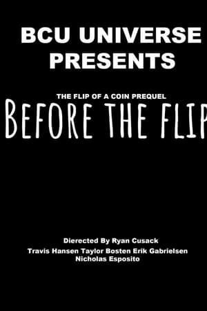 Before the Flip