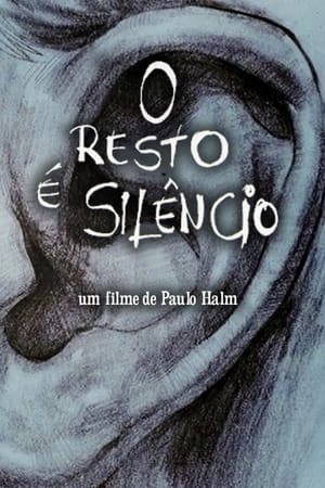 O Resto é Silêncio