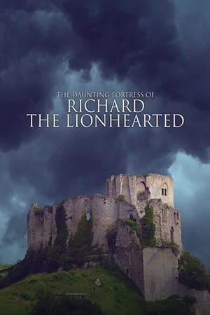 The Daunting Fortress of Richard the Lionheart