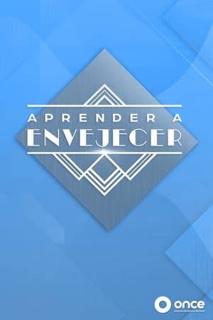 Aprender a envejecer第4季