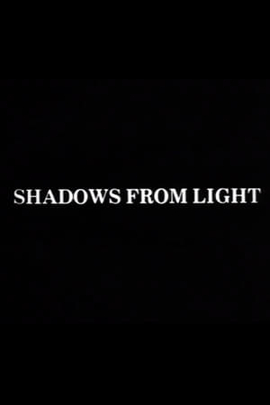 Shadows from Light