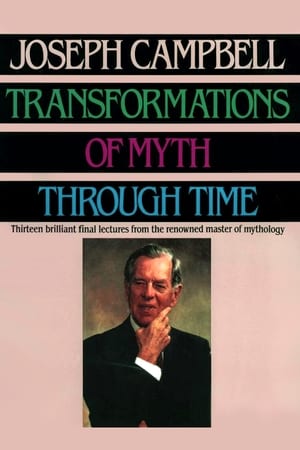 Transformations of Myth Through Time