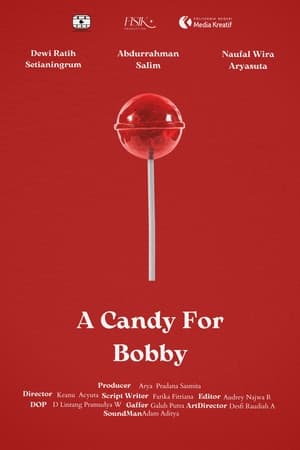 A Candy for Bobby