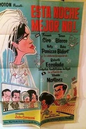 Esta noche mejor no