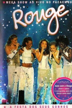 Rouge - A Festa dos Seus Sonhos