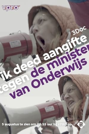 Ik deed aangifte tegen de minister van Onderwijs