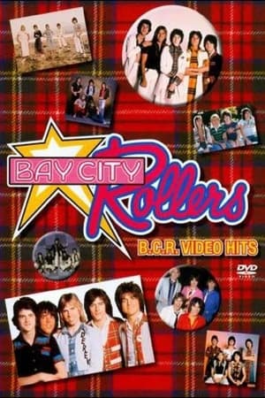The Bay City Rollers: B.C.R. Video Hits