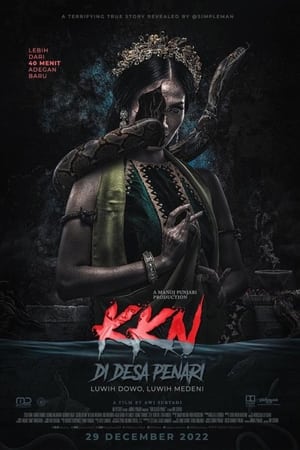 KKN di Desa Penari: Luwih Dowo, Luwih Medeni