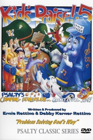 Kids Praise! 5: Psalty's Camping Adventure