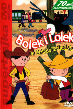 Bolek i Lolek na Dzikim Zachodzie