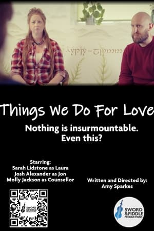 Things We Do For Love