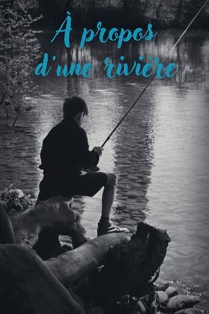 À propos d'une rivière
