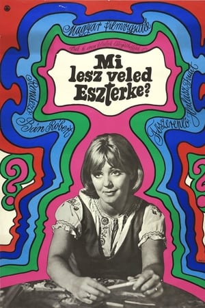 Mi lesz veled Eszterke?