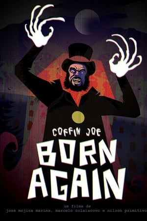 Coffin Joe Born Again
