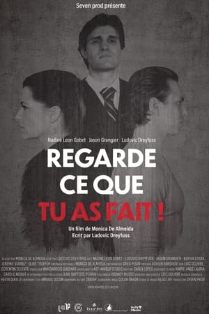 Regarde Ce Que Tu As Fait!