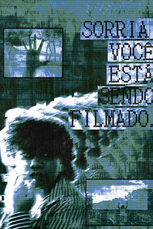 Sorria! Você Está Sendo Filmado.
