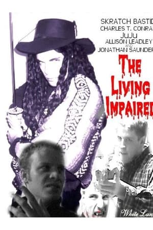The Living Impaired