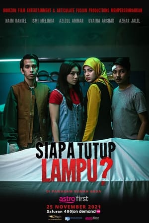 Siapa Tutup Lampu?